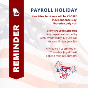 Photo for New Hire Solutions will be CLOSED Independence Day, Thursday, July 4th