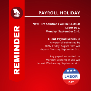 Photo for New Hire Solutions will be CLOSED Labor Day, Monday, September 2nd.