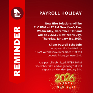 Photo for New Hire Solutions will be CLOSING at 12 PM New Year\'s Eve and will be CLOSED New Year\'s Day